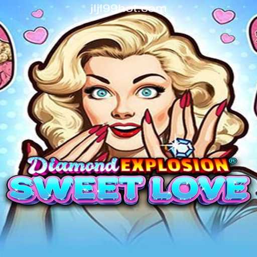 Explore the Thrilling World of DiamondExplosionSweetLove