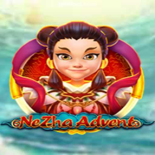 Discover the Thrilling World of NeZhaAdvent