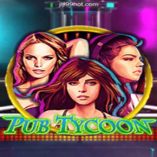 Mastering PubTycoon: Dive into the World of JLJL99.COM Online Casino