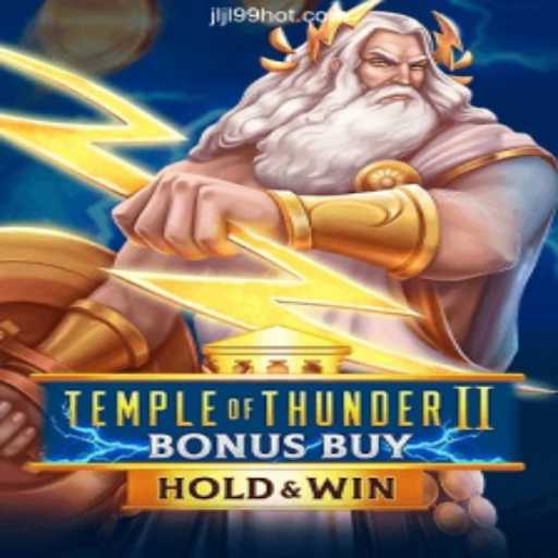Unveiling the Exciting World of TempleofThunderIIBonusBuy
