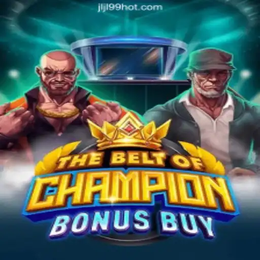 Unveiling TheBeltOfChampionBonusBuy at JLJL99.COM Online Casino Philippines